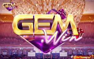 Gem Win lừa đảo hay uy tín? Đánh giá về cổng game Gem Win