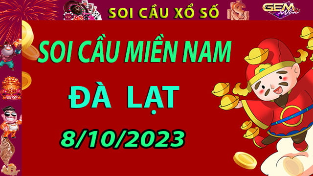 Soi cầu xổ số Đà Lạt 8/10/2023 - Dự đoán XSMN cùng Gemwin