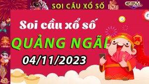 Soi cầu xổ số Quảng Ngãi 04/11/2023 – Dự đoán XSMT ở GemWin