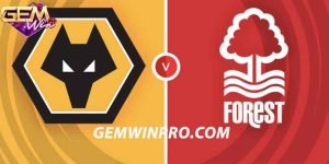 Dự đoán Wolves vs Nottingham Forest 22h 9/12 tại Gemwin