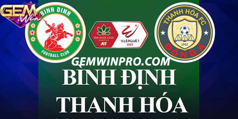 Nhận định phong độ hai đội Bình Định vs Thanh Hoá 