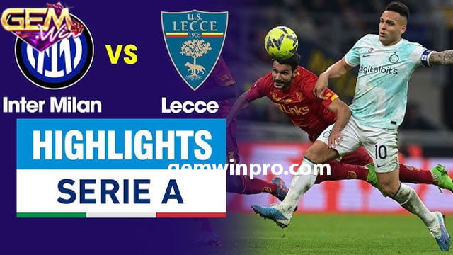 Đội hình dự kiến vòng 17 Serie A trận Inter vs Lecce