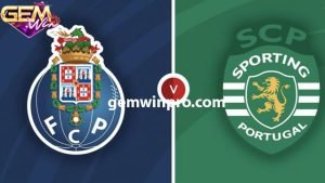 Dự đoán Sporting vs FC Porto 19/12 lúc 03h15