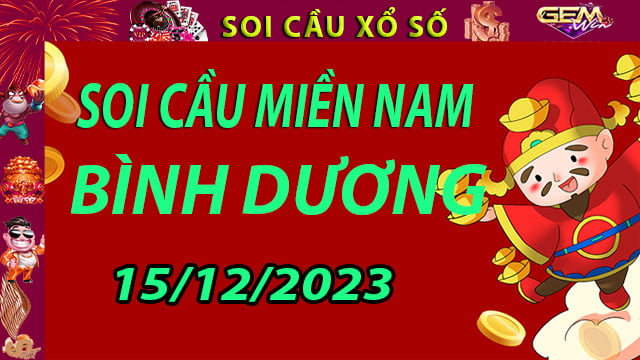 Soi cầu xổ số Bình Dương 15/12/2023 - Dự đoán XSMN cùng Gemwin