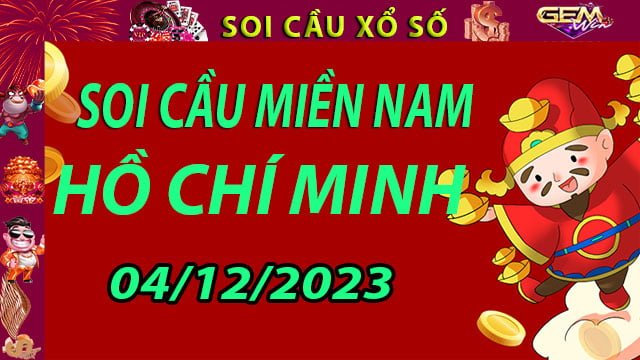 Soi cầu xổ số Hồ Chí Minh 04/12/2023 - Dự đoán XSMN cùng Gemwin