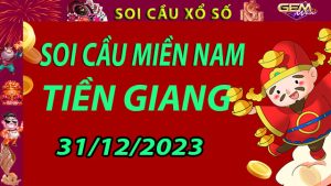 Soi cầu xổ số Tiền Giang 31/12/2023 - Dự đoán XSMN cùng Gemwin