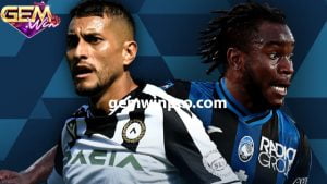 Dự đoán Atalanta vs Udinese lúc 21h ngày 27/1