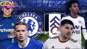 Dự đoán Chelsea vs Fulham lúc 19h30 ngày 13/01 ở Gemwin
