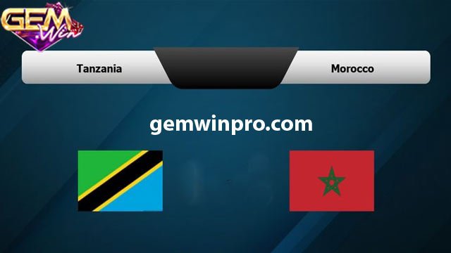 Nhận định phong độ thi đấu hai câu lạc bộ Ma rốc vs Tanzania