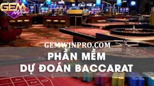 Phần mềm dự đoán baccarat cho điện thoại ở Gemwin 2024