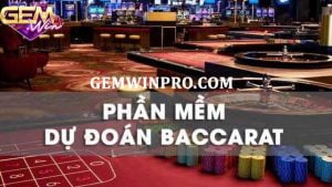 Phần mềm hỗ trợ chơi Baccarat chính xác cao Gemwin 2024