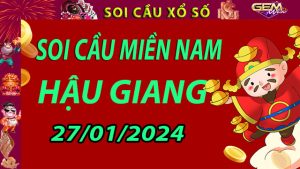 Soi cầu xổ số Hậu Giang 27/01/2024 - Dự đoán XSMN cùng Gemwin