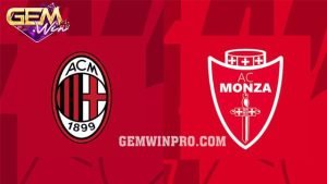 Dự đoán Monza vs AC Milan lúc 2h45 ngày 19/2 tại Gemwin