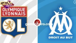 Dự đoán Lyon vs Marseille lúc 02h45 ngày 5/2 tại Gemwin