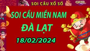 Soi cầu xổ số Đà Lạt 18/02/2024 - Dự đoán XSMN cùng Gemwin