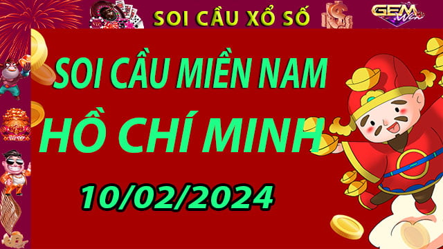 Soi cầu xổ số Hồ Chí Minh 10/02/2024 - Dự đoán XSMN cùng Gemwin