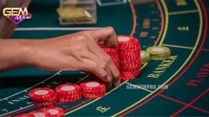 Cách đánh gấp thếp Baccarat - 3 cách đánh dễ thắng ở Gemwin