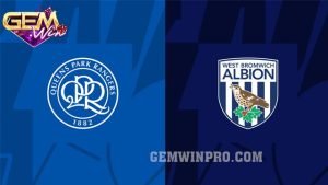 Dự đoán Queens Park vs West Brom 3h00 7/3 ở Gemwin