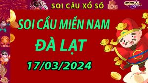 Soi cầu xổ số Đà Lạt 17/03/2024 - Dự đoán XSMN cùng Gemwin